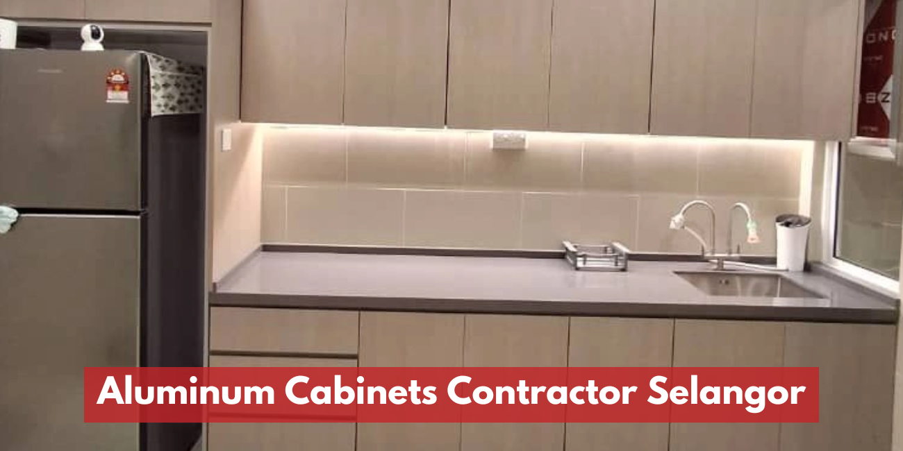 Durable Aluminum Cabinets Contractor KL/Selangor | Residential Aluminium Solutions